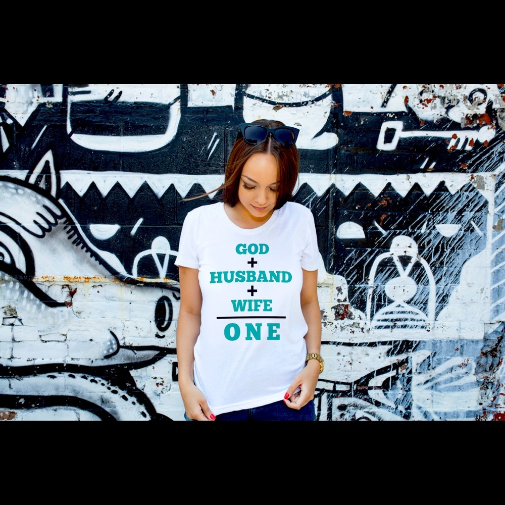 God + Husband + Wife = ONE (Women’s fit)